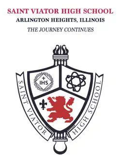 saint viator high school - the journey continues book cover image