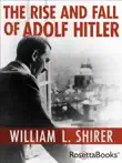 The Rise and Fall of Adolf Hitler synopsis, comments