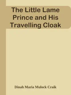 the little lame prince and his travelling cloak book cover image