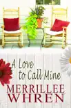 A Love to Call Mine synopsis, comments