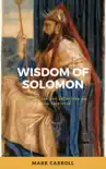 Wisdom of Solomon synopsis, comments