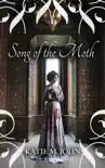 Song of The Moth synopsis, comments