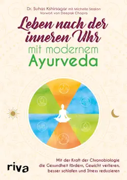 leben nach der inneren uhr mit modernem ayurveda book cover image