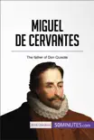 Miguel de Cervantes synopsis, comments