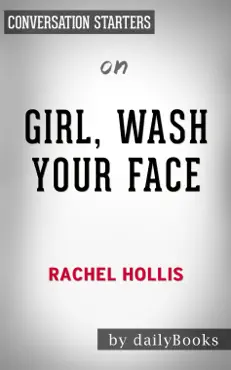 girl, wash your face: stop believing the lies about who you are so you can become who you were meant to be by rachel hollis: conversation starters book cover image
