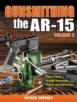 gunsmithing the ar-15, vol. 2 book cover image