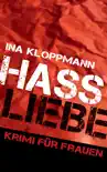 Hassliebe synopsis, comments
