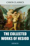 The Collected Works of Hesiod synopsis, comments