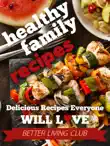 Healthy Family Recipes synopsis, comments