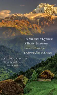 the structure and dynamics of human ecosystems book cover image