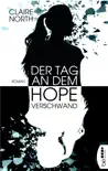 Der Tag, an dem Hope verschwand synopsis, comments