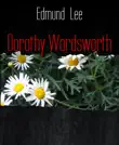 Dorothy Wordsworth synopsis, comments