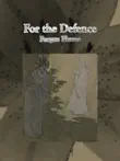 For the Defence synopsis, comments