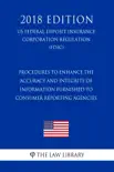 Procedures to Enhance the Accuracy and Integrity of Information Furnished to Consumer Reporting Agencies (US Federal Deposit Insurance Corporation Regulation) (FDIC) (2018 Edition) sinopsis y comentarios