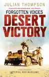 Forgotten Voices Desert Victory synopsis, comments