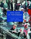 Five Days in November synopsis, comments
