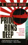 Pride Runs Deep synopsis, comments