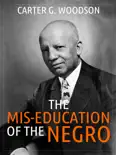 The Mis-Education of the Negro book summary, reviews and download