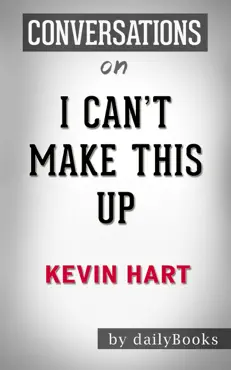 i can't make this up by kevin hart: conversation starters book cover image