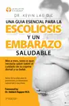 Una guia esencial para la escoliosis y un embarazo saludable synopsis, comments