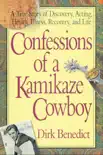Confessions of a Kamikaze Cowboy synopsis, comments