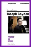 Conversation avec Joseph Boyden synopsis, comments