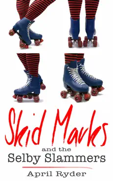 skid marks and the selby slammers book cover image