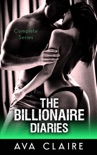 The Billionaire Diaries - Complete Series book summary, reviews and downlod