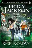 The Battle of the Labyrinth: The Graphic Novel (Percy Jackson Book 4) sinopsis y comentarios