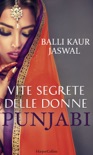 Vite segrete delle donne punjabi book summary, reviews and downlod