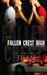 Fallen Crest High synopsis, comments