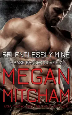 relentlessly mine book cover image