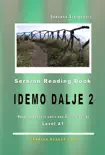 Serbian Reading Book "Idemo dalje 2" sinopsis y comentarios