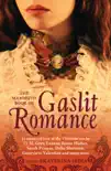 The Mammoth Book Of Gaslit Romance synopsis, comments