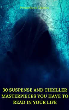 30 suspense and thriller masterpieces you have to read in your life (best navigation, active toc) (prometheus classics) book cover image