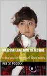 Melissa Lane Girl Detective synopsis, comments