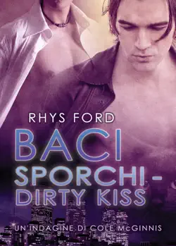 baci sporchi - dirty kiss imagen de la portada del libro