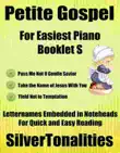 Petite Gospel for Easiest Piano Booklet S synopsis, comments