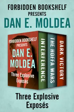forbidden bookshelf presents dan e. moldea book cover image