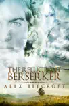 The Reluctant Berserker synopsis, comments