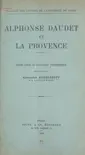 Alphonse Daudet et la Provence synopsis, comments
