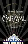 Caraval: the mesmerising Sunday Times bestseller sinopsis y comentarios