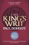 The King's Writ (Hugh Corbett Novella) sinopsis y comentarios