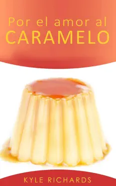 por el amor al caramelo book cover image