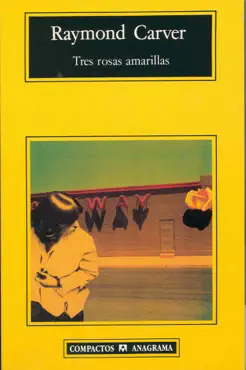 tres rosas amarillas imagen de la portada del libro