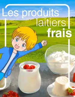 les produits laitiers frais book cover image