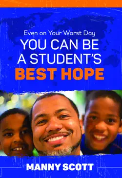 even on your worst day, you can be a student’s best hope book cover image