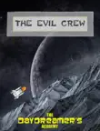 The Evil Crew synopsis, comments