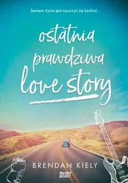 ostatnia prawdziwa love story book cover image