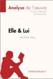 Elle & lui de Marc Levy (Analyse de l'oeuvre) sinopsis y comentarios